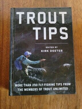 Trout Tips - Black Fly-Fishing Guide Edited by Kirk Deeter
